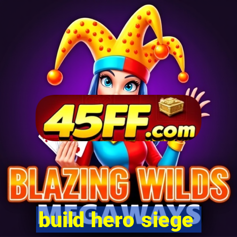 build hero siege